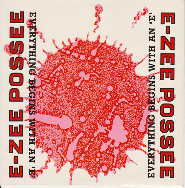 E-Zee Possee - Everything Begins With An 'E' - Used Vinyl Record 7"