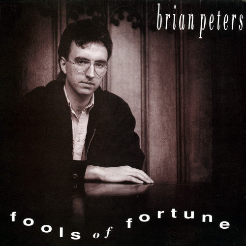 Brian Peters - Fools Of Fortune - Used Vinyl Record