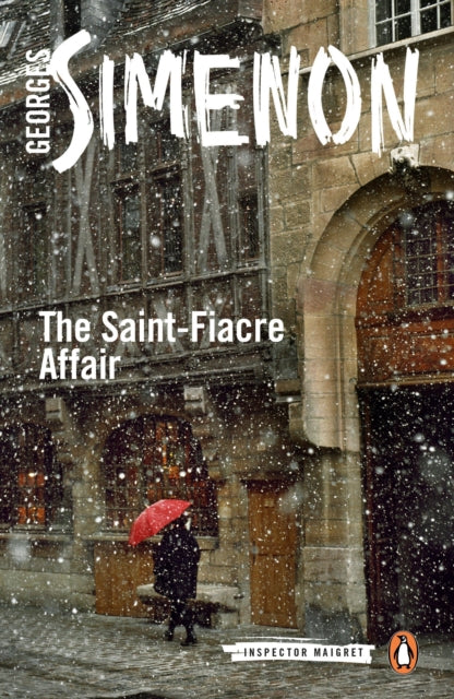 Georges Simenon - Saint-Fiacre Affair : Inspector Maigret #13 - Paperb