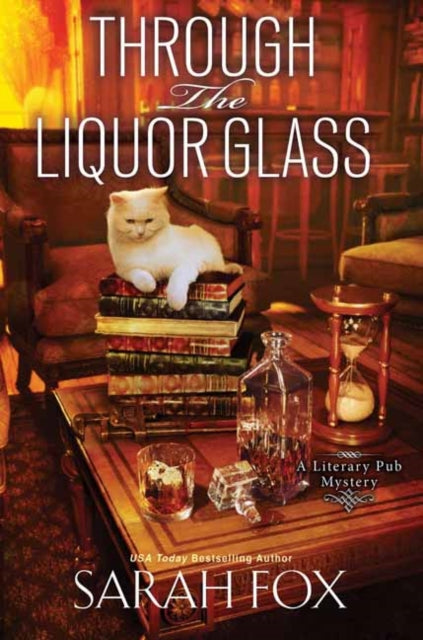 Sarah Fox - Through the Liquor Glass - Hardback