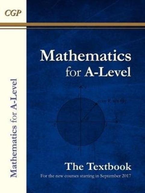 CGP Books - New AS and A-Level Maths Textbook: Year 1 & 2 - Paperback