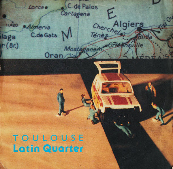 Latin Quarter - Toulouse - Used Vinyl Record 7"