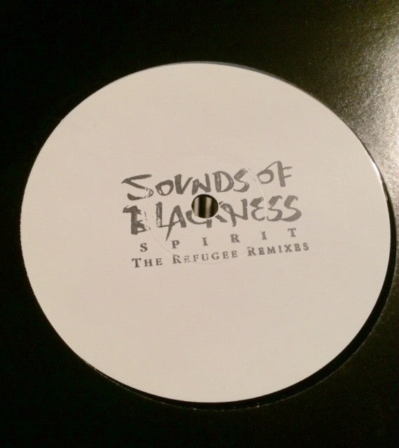 Sounds Of Blackness - Spirit (The Refugee Remixes) - Used Vinyl Reco