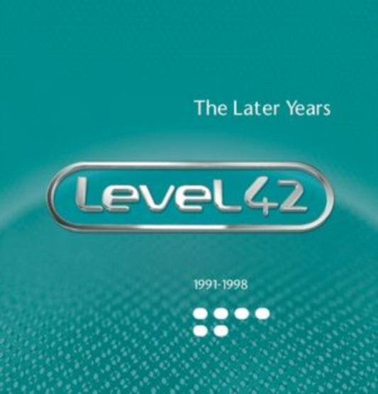 LEVEL 42 - THE LATER YEARS 1991-1998 7CD CLAMSHELL BOX 7CD  RELEASE DATE