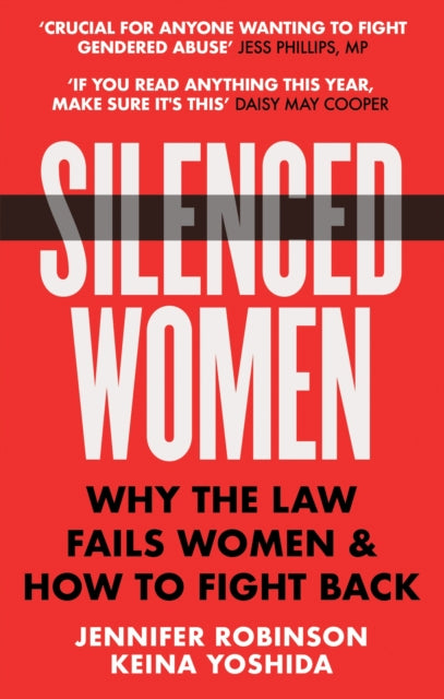 Keina Yoshida - Silenced Women   Why The Law Fails Women and How to Fi