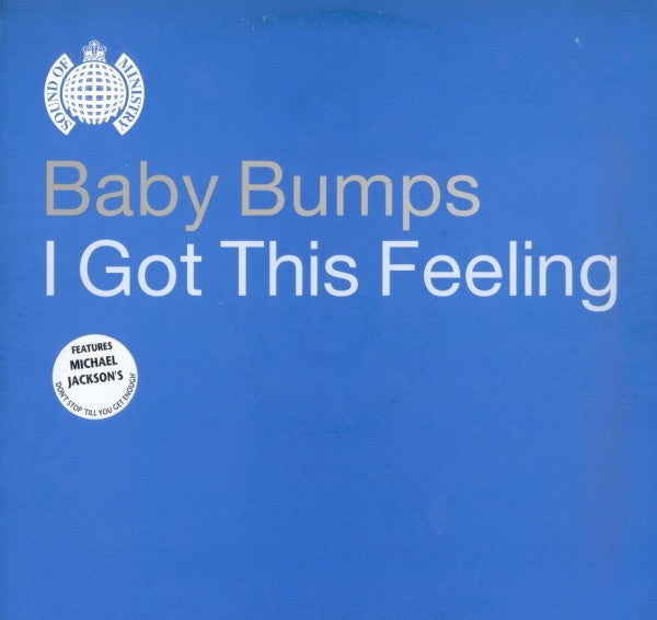 Baby Bumps - I Got This Feeling - Used Vinyl Record 12"