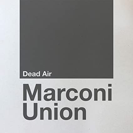 MARCONI UNION - DEAD AIR - CD