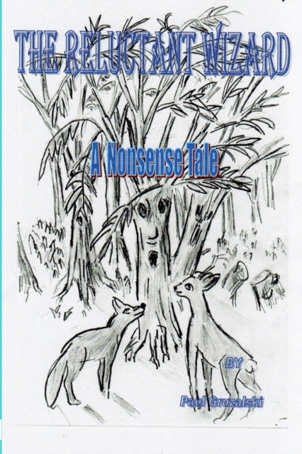 gruzalski - Reluctant Wizard edited - New paperback or softback