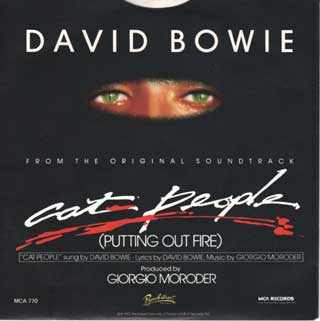 David Bowie - Cat People (Putting Out Fire) (From The Original Soundt