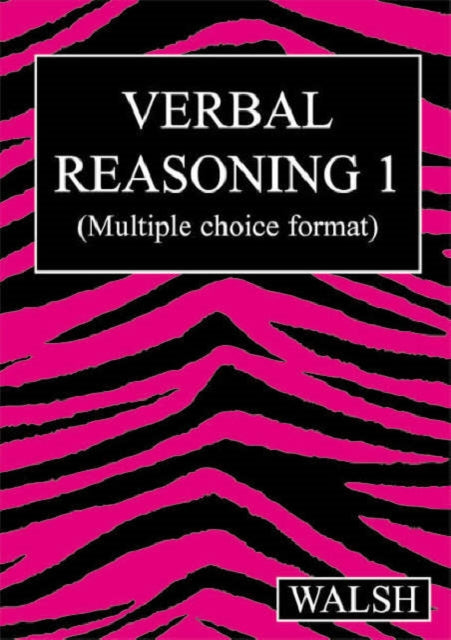 Barbara Walsh - Verbal Reasoning : Papers 1-4 Multiple Choice Version