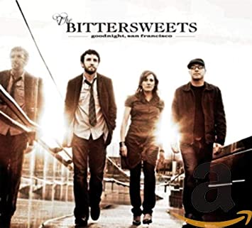 Bittersweets - Goodnight, San Francisco - CD