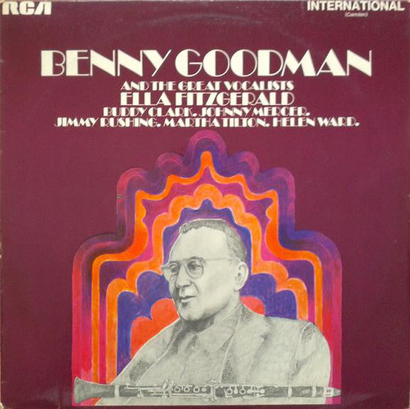 Benny Goodman And Hi - Benny Goodman And The Great Vocalists - Used