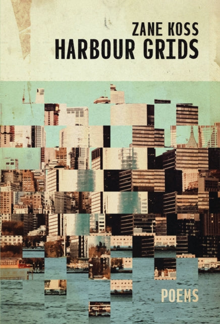Zane Koss - Harbour Grids - Paperback