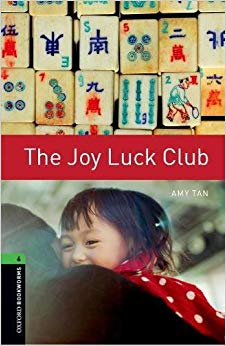Amy Tan - Oxford Bookworms Library: Level 6:: The Joy Luck Club - New