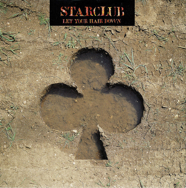 Starclub - Let Your Hair Down - Used Vinyl Record 7"