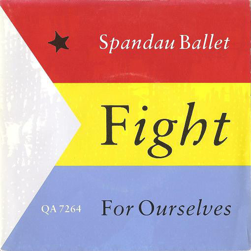 Spandau Ballet - Fight For Ourselves - Used Vinyl Record 7"