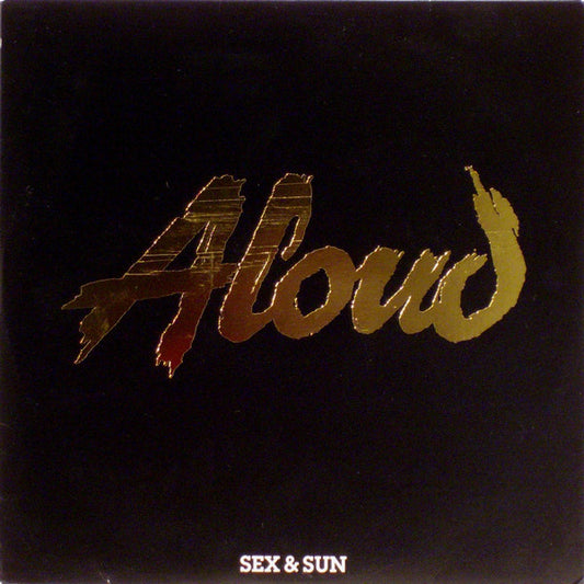 Aloud - Sex & Sun - Used Vinyl Record 12"