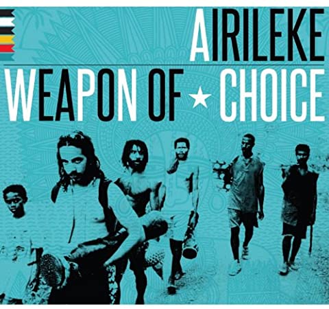 AIRILEKE (IRIE-LECK- - WEAPON OF CHOICE - CD