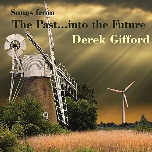 Derek Gifford - Songs From The Past...Into The Future - Used CD