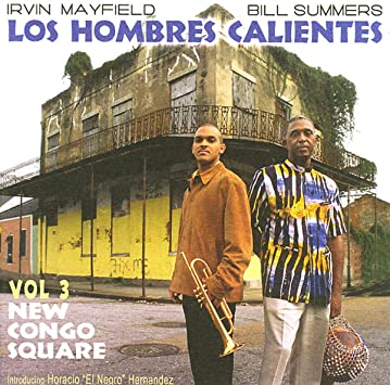 Los Hombres Caliente - Vol.3 New Congo Square - CD