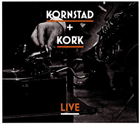 Hakon Kornstad Ensem - Kornstad + KORK - Live - CD