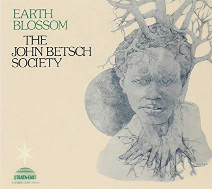 John Betsch Society - Earth Blossom - CD