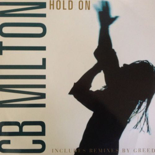 CB Milton - Hold On - Used Vinyl Record 12"