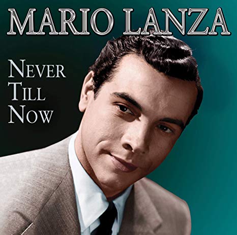 Mario Lanza - Never Till Now - CD