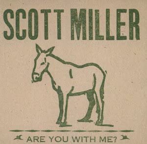 Scott Miller - Are You With Me? - CD