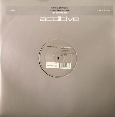 Sixteenblondes - Hey You / Part 2 - Used Vinyl Record 12"