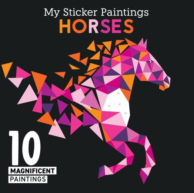 Clorophyl Editions - My Sticker Paintings: Horses : 10 Magnificent Pai