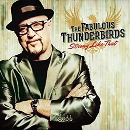 Fabulous Thunderbird - Strong Like That - CD