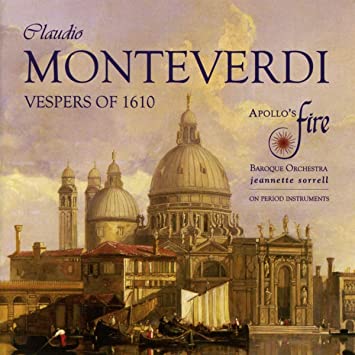 APOLLO'S FIRE/SORREL - MONTEVERDI VESPERS OF 16 - CD