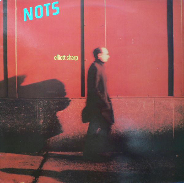 Elliott Sharp - Nots - Used Vinyl Record
