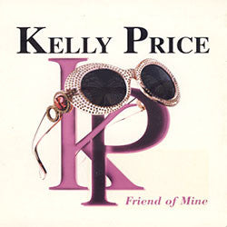 Kelly Price - Friend Of Mine - Used Vinyl Record 12"