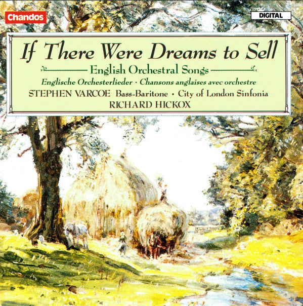 Stephen Varcoe - "If There Were Dreams To Sell" - English Orchestral