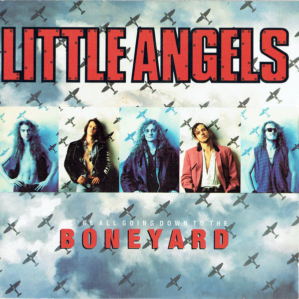 Little Angels - We're All Going Down To The Boneyard - Used Vinyl Re