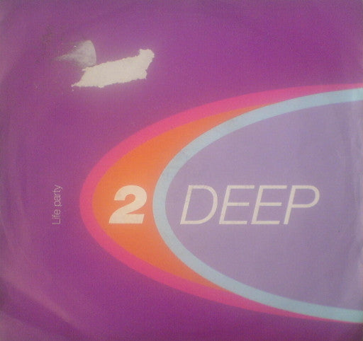 2 Deep - Life Party - Used Vinyl Record 7"