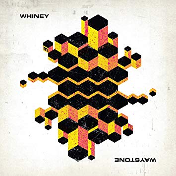 WHINEY - WAYSTONE - Vinyl Record