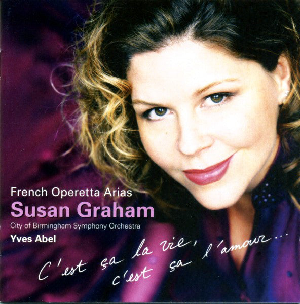 Susan Graham - French Operetta Arias (C'est Ca La Vie, C'est Ca L'amo