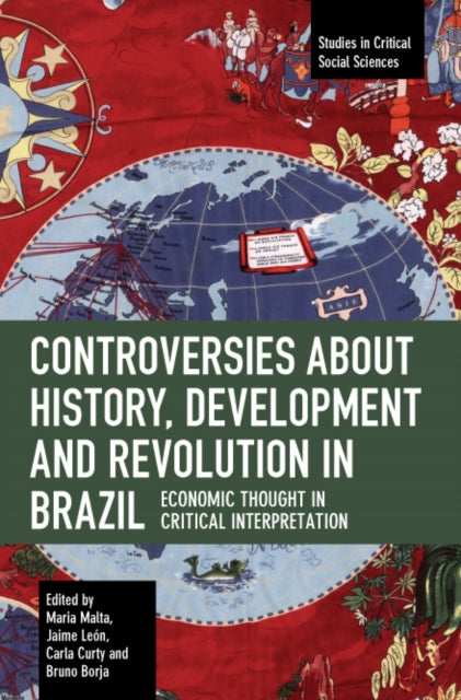 Controversies about History, Development and Revolution in Brazil : Ec