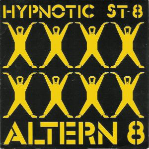 Altern 8 - Hypnotic St-8 - Used Vinyl Record 7"