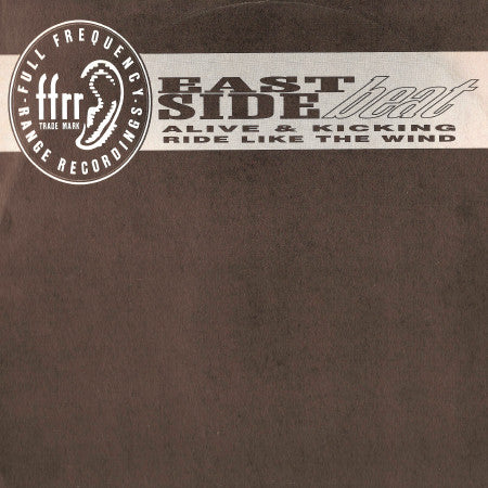 East Side Beat - Alive & Kicking / Ride Like The Wind - Used Vinyl Re