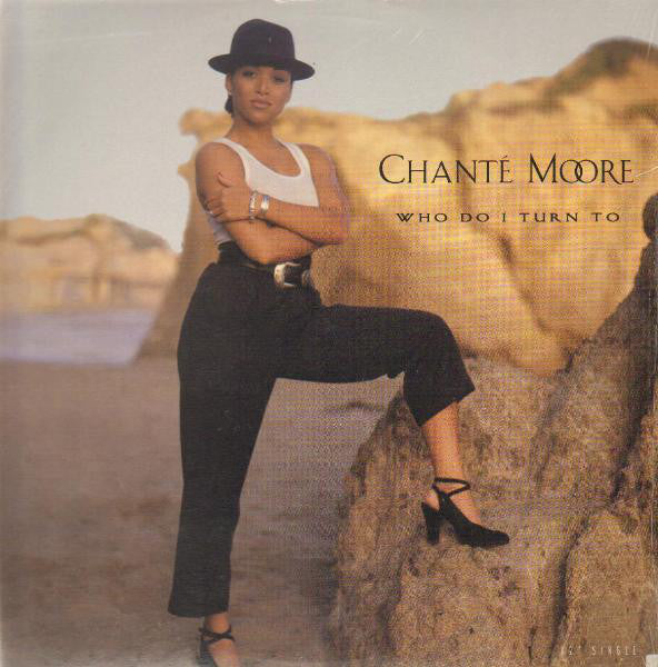 Chante Moore - Who Do I Turn To - Used Vinyl Record 12"