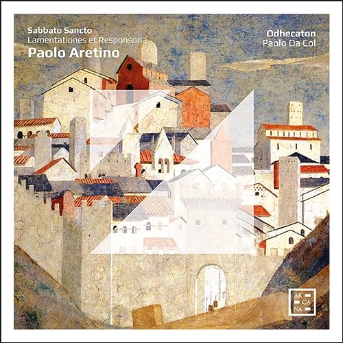 ODHECATON; PAOLO DA - SABBATO SANCTO -PAOLO ARETINO - CD
