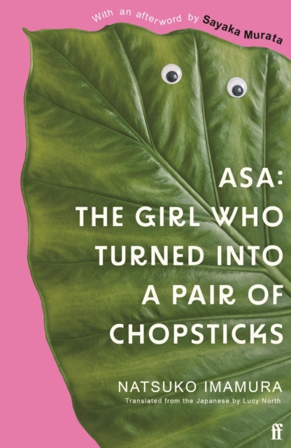 Natsuko Imamura - Asa: The Girl Who Turned into a Pair of Chopsticks -