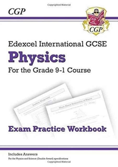 CGP Books - New Grade 9-1 Edexcel International GCSE Physics: Exam Pra