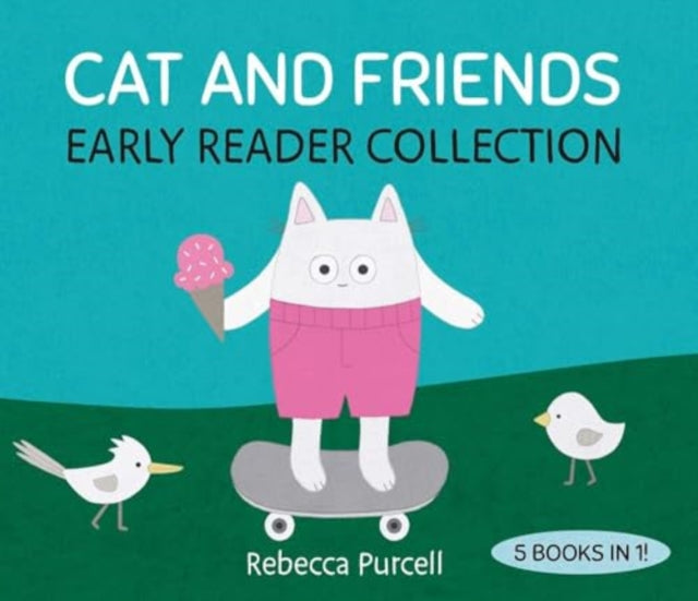 Rebecca Purcell - Cat and Friends : Early Reader Collection - Hardback