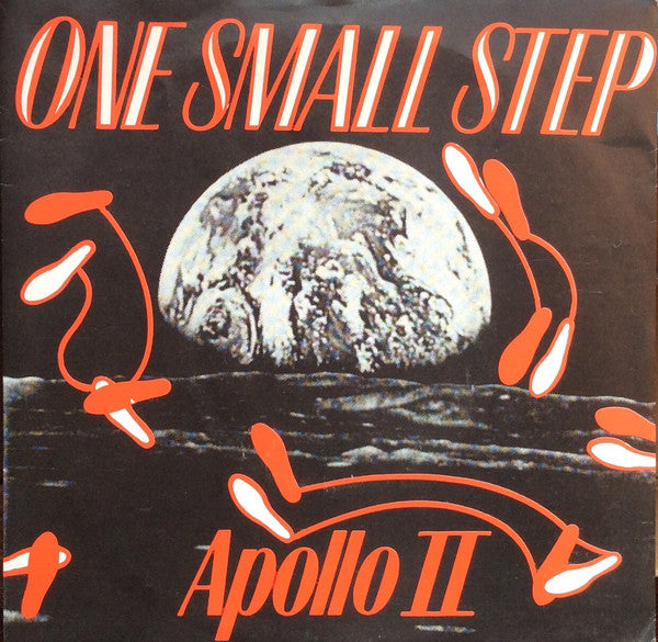 Apollo II - One Small Step - Used Vinyl Record 7"