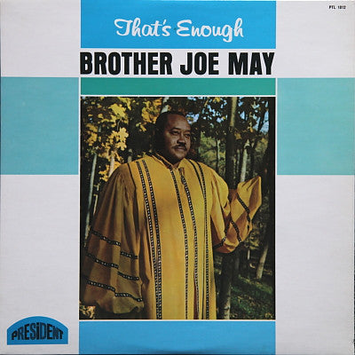Brother Joe May - That's Enough - Used Vinyl Record